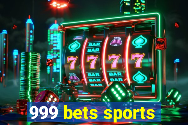 999 bets sports